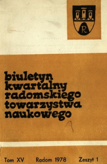 Biuletyn Kwartalny Radomskiego Towarzystwa Naukowego, 1978, T. 15, z. 1