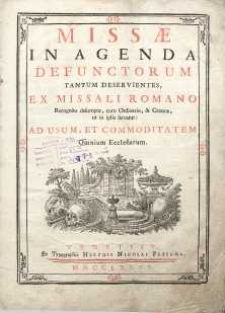 Missae in agenda defunctorum,tantum deservientes, ex Missali romano…