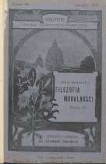 Filozofia moralna (filozofia moralności) : wykład naukowy porządku moralnego i prawnego. Cz. 2 Poszczególna filozofia moralności. T. 4.