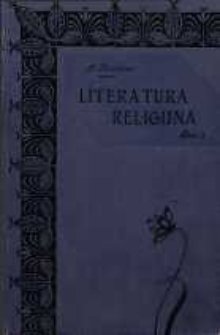 Literatura religijna w Polsce średniowiecznej T. 3. Legendy i modlitewniki : szkice literackie i obyczajowe