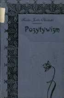 Pozytywizm w nauce i literaturze