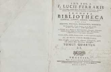 Prompta Bibliotheca canonica, juridica, moralis, Theologica nec non ascetica, polemica, rubricistica, historica. T. 4 : I = L. Ed. novissima corr.