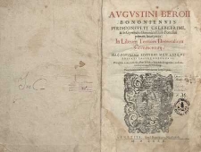 Augustini Beroii .. in librum tertium decretalium comentarium comentarii hac postrema edition…