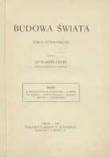 Budowa świata : szkice astronomiczne