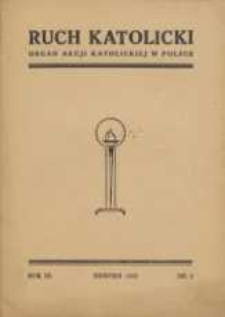 Ruch Katolicki : Organ Akcji Katolickiej w Polsce, 1933, R. 1, nr 8