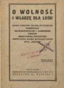 O wolność i władzę dla ludu : mowy posłów socjalistycznych towarzyszy Niedziałkowskiego i Liebermana przeciw reakcyjnemu projektowi konstytucji bloku bezpartyjnego czyli „Jedynki”.