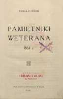Pamiętniki weterana 1864 r.