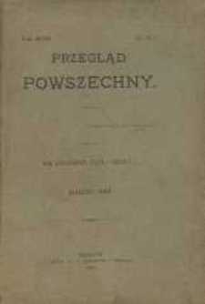Przegląd powszechny , 1908, R. 25, nr 291