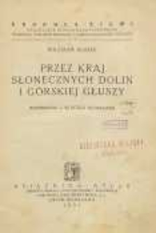 Przez kraj słonecznych dolin i górskiej głuszy : wspomnienia z włóczęgi po Bułgarii