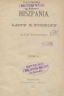 Hiszpania : listy z podróży. T. 1