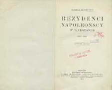 Rezydenci napoleońscy w Warszawie 1807-1813