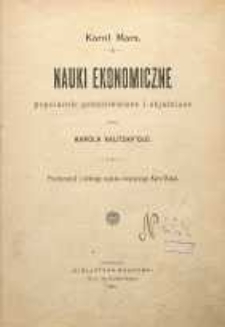Nauki ekonomiczne Karola Marxa popularnie przedstawione i objaśnione
