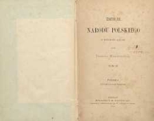 Dzieje narodu polskiego w krótkości zebrane : T. 6. Polska pod obcem panowaniem