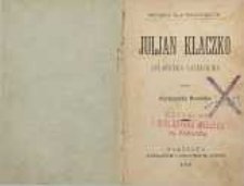 Julian Klaczko : sylwetka literacka