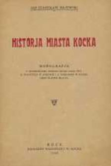 Historja miasta Kocka : monografia