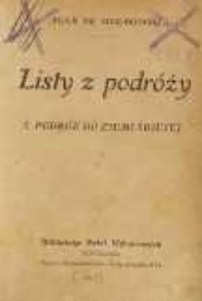 Listy z podróży. Cz. 1-2