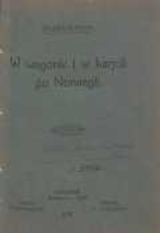 W wagonie i w karjoli po Norwegii