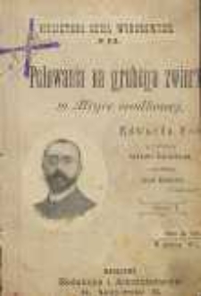 Polowania na grubego zwierza w Afryce środkowej. T. 1