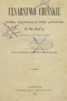 Cesarstwo Chińskie według współczesnych badań podróżnika