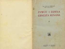 Żywot i dzieła Ernesta Renana T. 2