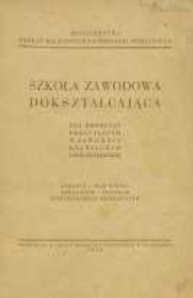 Szkoła zawodowa dokształcająca dla dziewcząt pracujących w zawodzie krawieckim i bieliźniarskim