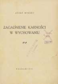 Zagadnienie karności w wychowaniu