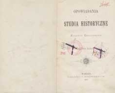 Opowiadania i studia historyczne