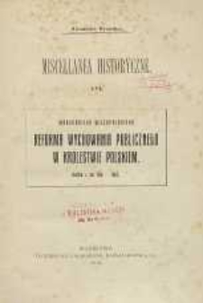 Margrabiego Wielopolskiego reforma wychowania publicznego w Królestwie Polskiem : kartka z lat 1861-1862