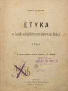 Etyka w świetle materjalistycznego pojmowaniu historji