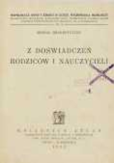 Z doświadczeń rodziców i nauczycieli