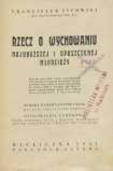 Rzecz o wychowaniu najuboższej i opuszczonej młodzieży