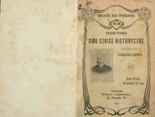 Dwa szkice historyczne z czasów Stanisława Augusta. T. 1-2