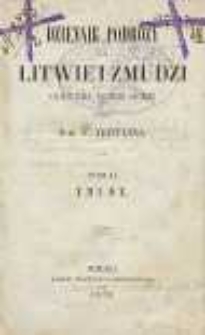 Dziennik podróży po Litwie i Żmudzi odbytej w 1856 roku T. 2