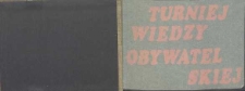Turniej Wiedzy Obywatelskiej : Cementownia „Przyjaźń”