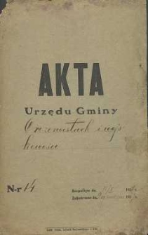 Akta Urzędu Gminy : o rezerwistach i wojskowości