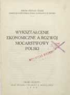 Wykształcenie ekonomiczne a rozwój mocarstwowy Polski