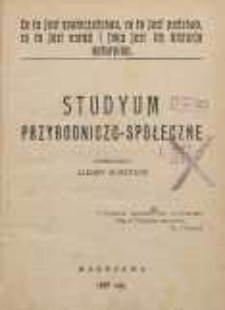 Co to jest społeczeństwo, co to jest państwo, co to jest naród i jaka jest ich historia naturalna : studyum przyrodniczo-społeczne