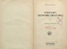 Podstawy ekonomiki światowej T. 1. Sprawa surowców