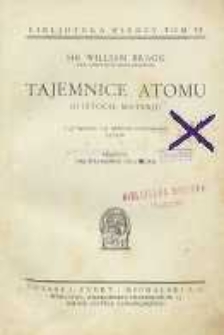 Tajemnice atomu : (o istocie materji)