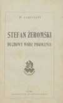 Stefan Żeromski : duchowy wódz narodu