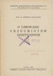O ujmowaniu przedmiotów estetycznych