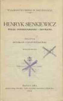 Henryk Sienkiewicz : wielki powieściopisarz i obywatel