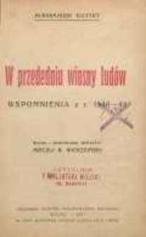 W przededniu wiosny lud&oacute;w ; wspomnienia z r. 1846-48