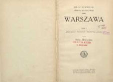 Warszawa T. 1. Dzieje miasta; topografia, statystyka ludności