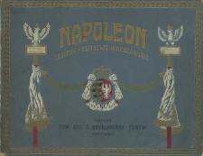 Napoleon : (Legiony i Księstwo Warszawskie)