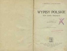 Wypisy polskie : dla szkół średnich. T.4 (na klasę czwartą)