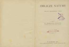 Oblicze natury : odczyty, przemówienia i szkice