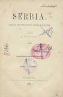 Serbia : zarysy historyczno-etnograficzne