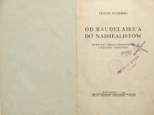 Od Baudelaire’a do nadrealistów : przekłady i szkice z nowoczesnej literatury francuskiej