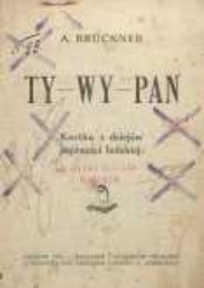 Ty-wy-pan : kartka z dziejów próżności ludzkiej